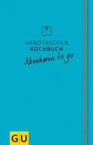 Handtaschenkochbuch Abnehmen to go von Angelika Ilies (Hardcover) - Imagen 1 de 1