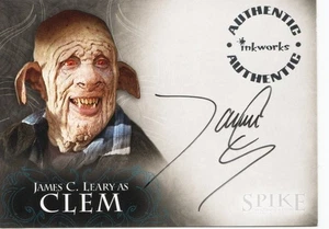 Spike The Complete Story Inkworks 2005 Auto Autograph A9 James C Leary as Clem - Picture 1 of 3