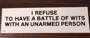BATTLE OF WITS UNARMED Bumper Sticker - Funny Vintage Style Vinyl Decal 80s 90s - Bild 1 von 3
