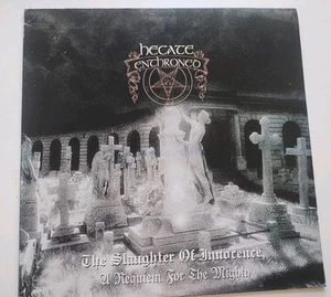 Hecate Enthroned The Slaughter Of Innocence A Requiem For The Mighty record - Picture 1 of 8
