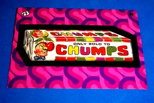 2023 Wacky Packages Flashback "CHUMPS CANDY" Basic Sticker Card #49 - Picture 1 of 1