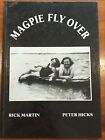 Magpie Fly Over: Impression Of Tatiana  South Australia Rick Martin
