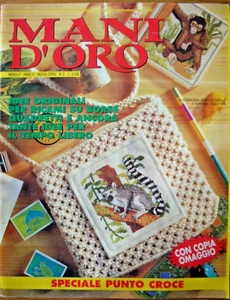 Mani D'oro - Speciale punto croce - Anno II nuova serie N.5 Embroidery Magazine - Picture 1 of 1