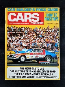 Cars Magazine Nov 1974 - 302 Ford Mustang - 1949 Ford - 1975 1/2 Cosworth Vega - Picture 1 of 2