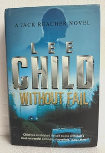 Without Fail by Lee Child 2002 HB/DJ A Jack Reacher Book First Printing - Picture 1 of 1