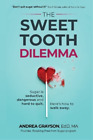 Andrea Grayson The Sweet Tooth Dilemma (Paperback) (US IMPORT)