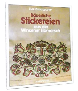 Eva M. Leszner: Bäuerliche Stickereien aus der Winsener Elbmarsch | Rosenheimer - Imagen 1 de 1