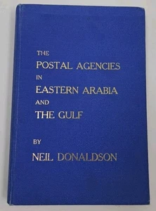 Die Postagenturen in Ostarabien und am Golf von Neil Donaldson - Bild 1 von 5