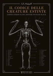 Il codice delle creature estinte. L'opera perduta del dottor Spen - Picture 1 of 1