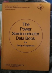 The Power Semiconductor Data Book for Design Engineers Texas Instruments - Picture 1 of 1