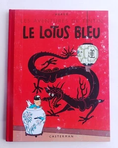 LE LOTUS BLEU. Fac similé de l'édition de 1946 - 1er tirage novembre 2003. NEUF - Imagen 1 de 1