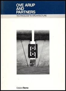 Ove Arup and Partners: Technology in Architecture - Picture 1 of 2