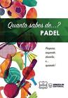 Quanto Sabes De Padel By Wanceulen Notebook Portuguese Paperback Book