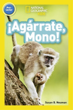 Susan B. Neuman National Geographic Kids Readers: ¡Agárrate Mono! (Pre-r (Poche)