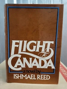 Flight to Canada Ishmael Reed SIGNED 1976 First Edition HC/DJ To Sam Cornish - Foto 1 di 10