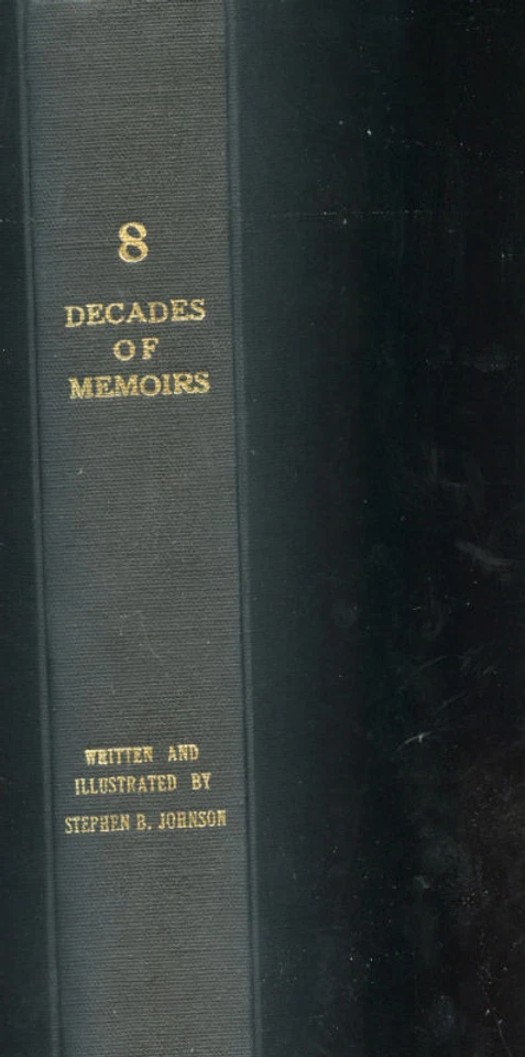 8 Decades Memoirs-Stephen B Johnson-Kentucky Genealogy-History-Shadbourn-Henshaw - Image 1 of 4