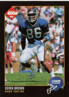 1992 Collector's Edge Football Card #206 Derek Brown TE RC - Image 1 of 2