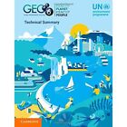 Global Environment Outlook ? GEO-6 Technical Summary? Paperback 9781108707671 LN