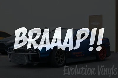 BRAAAP Sticker Decal V1 - JDM Stance Drift Turbo Dirt Bike 2 Stroke Rotary RX7 - Image 1 of 2