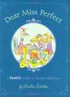Dear Miss Perfect: A Beast's Guide to - Hardcover, von Dutton Sandra - sehr gut
