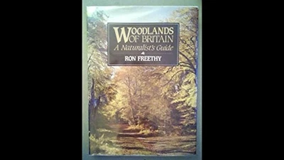Woodlands of Britain: A Naturalist's Guide, Ron Freethy - Image 1 of 2