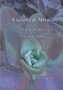 A scuola di Miracoli by Massimo Grandi (Italian) Paperback Book - Picture 1 of 1