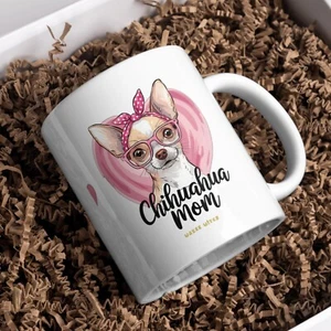 Personalised Chihuahua Mum Mother's Day Coffe mug Birthday Xmas Gift 11oz 15oz - Picture 1 of 7