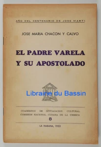 El padre Varela y su apostolado Jose Maria Chacon y Calvo 1953 - Imagen 1 de 4