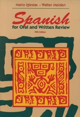 Spanish for Oral and Written Review by Mario Iglesias;  Walter Meiden - Image 1 of 1