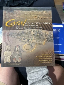 Caral: The Oldest Civilization in the Americas - SOLÍS, ROMERO - Picture 1 of 6
