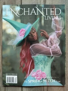 2023 ENCHANTED LIVING Magazine The SUMMER WITCH Issue YEAR Of The WITCH No. 62 - Picture 1 of 1