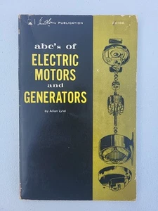 Abc's of electric motors and generators, (A Howard W. Sams photofact publica... - Picture 1 of 4