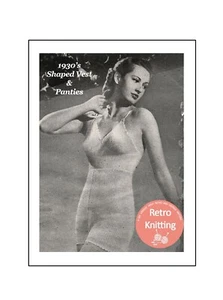 1930's Vamp Style Vest and Panties Knitting Pattern Bust 32-36 - Picture 1 of 1