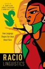 Raciolinguistics: How Language Shapes Our Ideas About Race by 