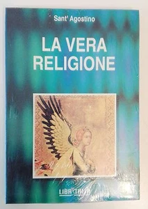 LA VERA RELIGIONE - SANT'AGOSTINO - LIBRITALIA - Bild 1 von 1