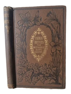 Father Reeves, The Methodist Class Leader - A Brief Account |Edw. Corderoy |1882 - Bild 1 von 24