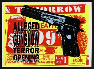 Gunshow POSTER Kunstwerke von Terror Angeblich Gallery Show New York 1994 Siebdruck - Bild 1 von 1