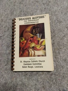 Baton Rouge LA St Aloysius Catholic Church Cookbook Cajun Delicious 25th Anniv. - Bild 1 von 11
