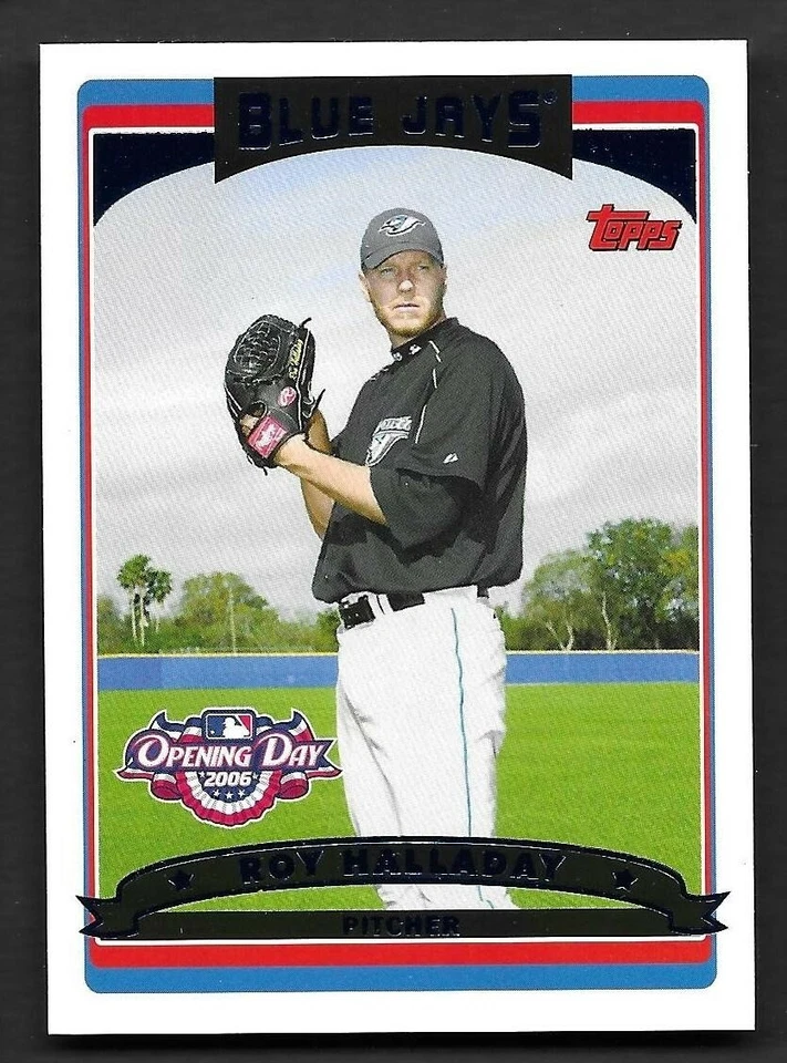 2006 Topps Opening Day #18 Roy Halladay Toronto Blue Jays HOF - Image 1 of 1