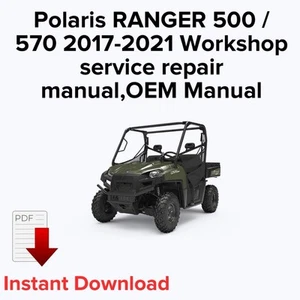 Polaris RANGER 500 / 570 2017-2021 Manual de reparación de servicio de taller, Manual OEM - Imagen 1 de 3