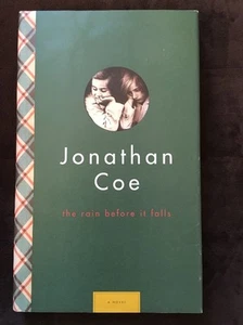 Jonathan Coe• The Rain Before It Falls (2007)•1st US Edition/1st Print• Like New - Picture 1 of 8