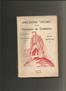 Anecdotes "vécues" d'un voyageur de commerce  - Picture 1 of 4