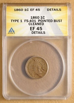1860 Type One Indian Head Cent 'Pointed Bust' FS-401 ANACS EF 45 Details - Image 1 of 4