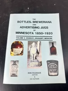 Minnesota Bottles Jugs 1850-1920 Whiskey Druggist Medicine Etc. Book & Pamphlet - Picture 1 of 8