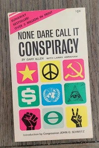 NONE DARE CALL IT CONSPIRACY Book by Gary Allen 1972 Paperback - Picture 1 of 10