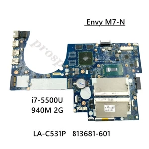 813681-601 813681-001 LA-C531P HP M7-N 17T-N w/I7-5500U CPU 940M/2GB Motherboard - Picture 1 of 8