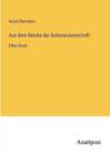 Aus Dem Reiche Der Naturwissenschaft: Elfter Band By Aaron Bernstein Paperback B