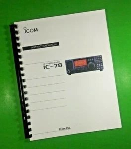Owners Manual for ICOM IC-78 HF Transceiver 49 Pages W/Clear Covers! - Picture 1 of 1