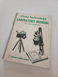 Photo Technology Laboratory Manual Irvin T. Lathrop Marshall LaCour 1974 - Picture 1 of 6