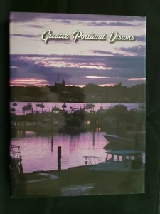 Greater Portland Visions, HC 2006, Angus S. King Jr., Karen Hammond - Picture 1 of 2